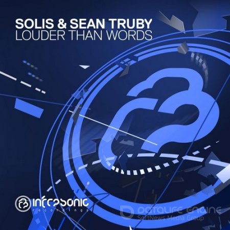 Solis & Sean Truby - Louder Than Words (Extended Mix)