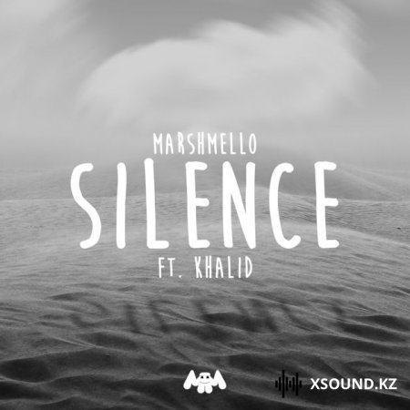 Хиты 2018 - Marshmello - Silence (Feat. Khalid)