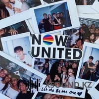 Now United - Let Me Be The One