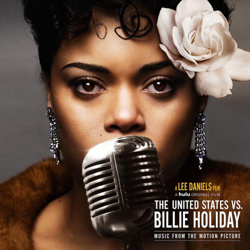 Andra Day - Tigress & Tweed (Music from the Motion Picture "The United States vs. Billie Holiday")  (2021)