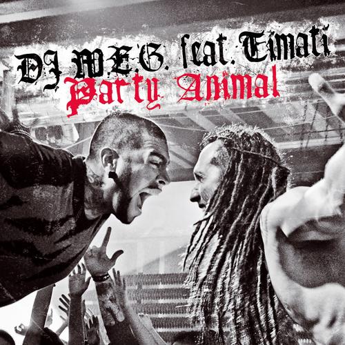 DJ M.E.G., Timati, DJ M.E.G., Timati - Party Animal (Extended Mix)  (2011)