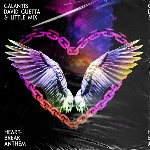 Galantis, David Guetta, Little Mix - Heartbreak Anthem  (2021)