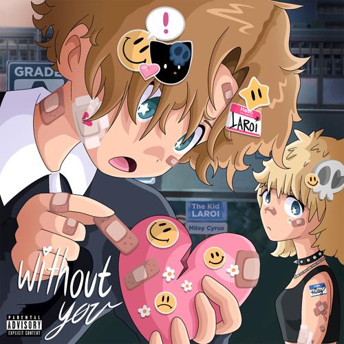 The Kid LAROI, Miley Cyrus - WITHOUT YOU (Miley Cyrus Remix)  (2021)