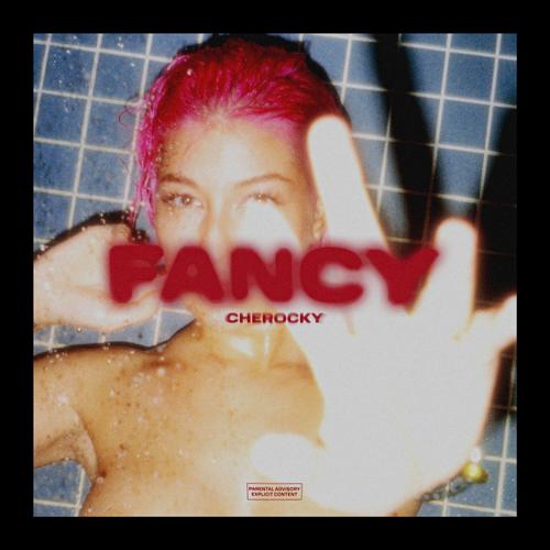 Cherocky - Fancy  (2021)