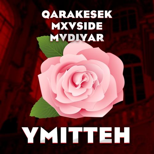 Qarakesek, MXVSIDE, MVDIYAR - Үміттен  (2021)
