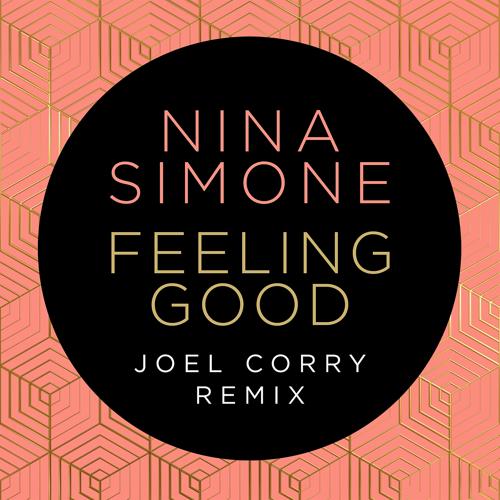 Nina Simone, Joel Corry - Feeling Good (Joel Corry Remix)  (2021)