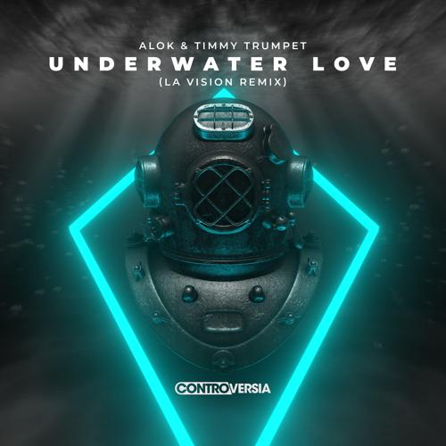 Alok, Timmy Trumpet - Underwater Love (LA Vision Remix)  (2021)