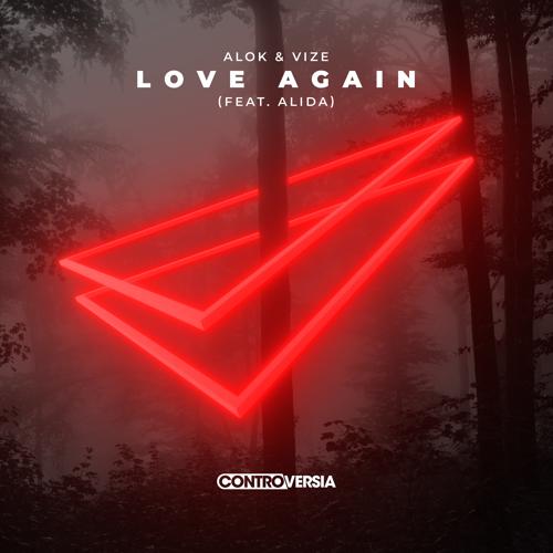 Alok, VIZE, Alida - Love Again (feat. Alida)  (2021)