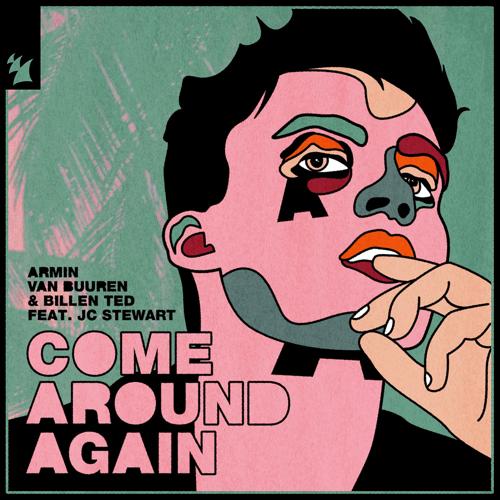 Armin van Buuren, Billen Ted, JC Stewart - Come Around Again  (2022)