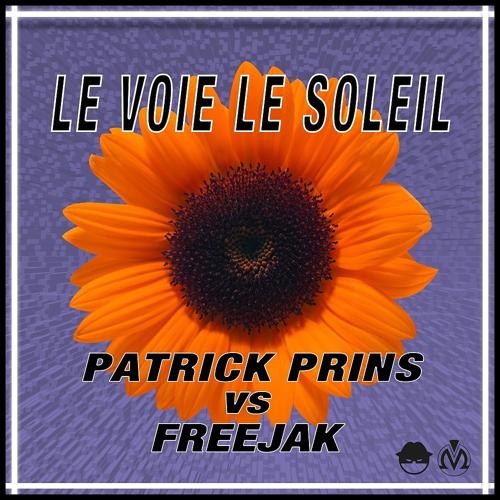 Patrick Prins, Freejak - Le voie le soleil (Vip version)  (2022)