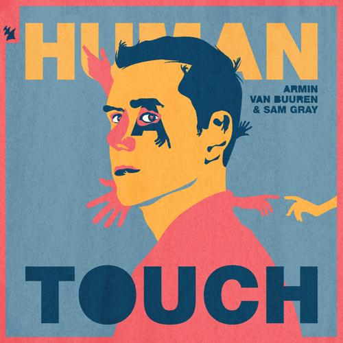 Armin van Buuren, Sam Gray - Human Touch  (2022)