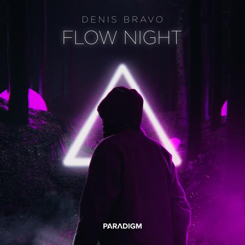 Denis Bravo - Flow Night  (2022)
