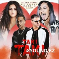 DJ Snake feat. Selena Gomez, Ozuna & Cardi B - Taki Taki