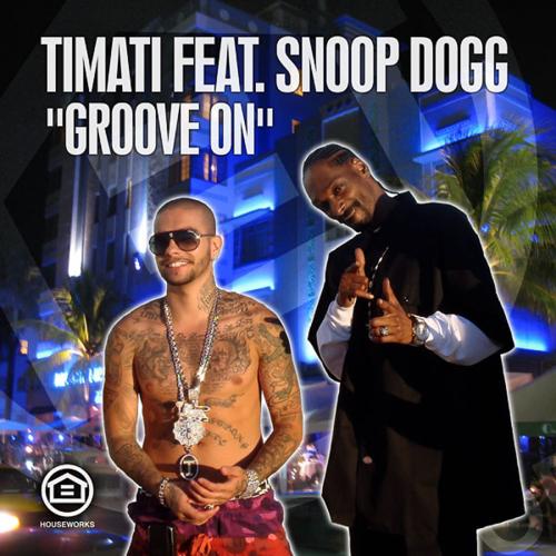 Timati, Snoop Dogg - Groove On (Main Version)  (2010)