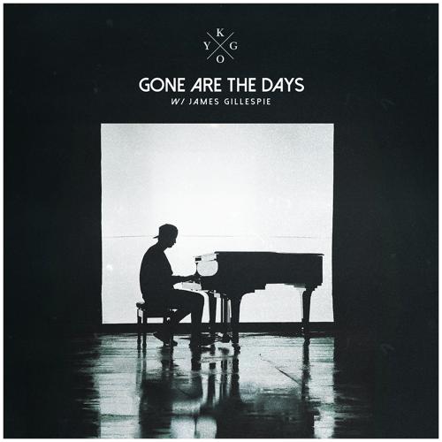 Kygo, James Gillespie - Gone Are The Days  (2021)