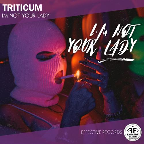 TRITICUM - I'm Not Your Lady  (2021)