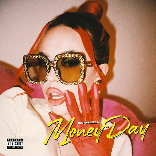 INSTASAMKA - Money Day  (2020)