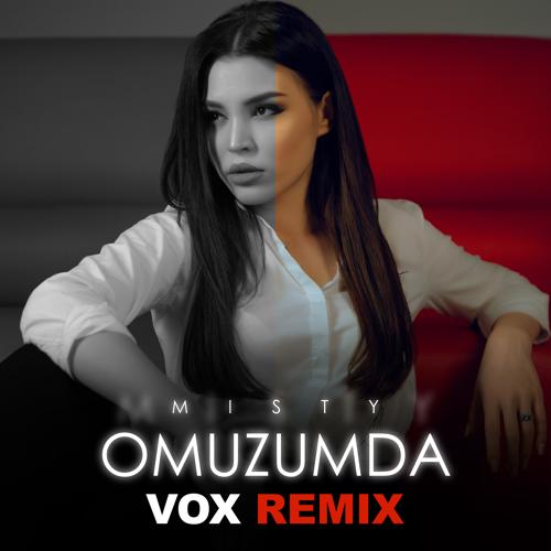 Misty - Omuzumda (Vox Remix)  (2020)