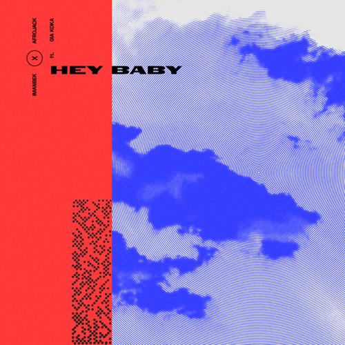 Imanbek, Afrojack, Gia Koka - Hey Baby (feat. Gia Koka)  (2020)