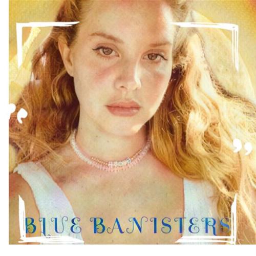 Lana Del Rey - Blue Banisters  (2021)