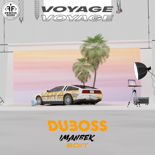 DUBOSS - Voyage, Voyage (Imanbek Edit)  (2020)