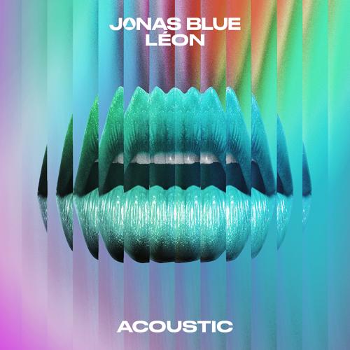 Jonas Blue, LÉON - Hear Me Say (Acoustic)  (2021)