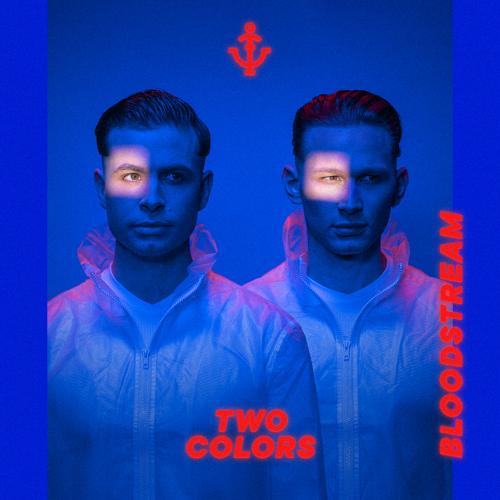twocolors - Bloodstream  (2021)