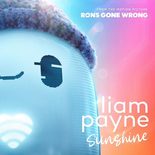 Liam Payne - Sunshine (From the Motion Picture “Ron’s Gone Wrong”)  (2021)