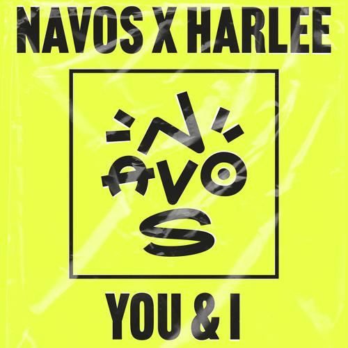 Navos, HARLEE - You & I  (2021)