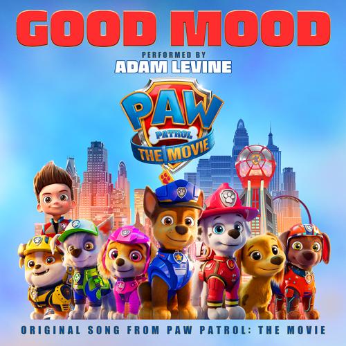Adam Levine - Good Mood (Original Song From Paw Patrol: The Movie)  (2021)