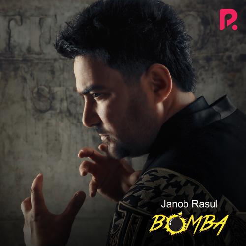 Janob Rasul - Bomba  (2020)