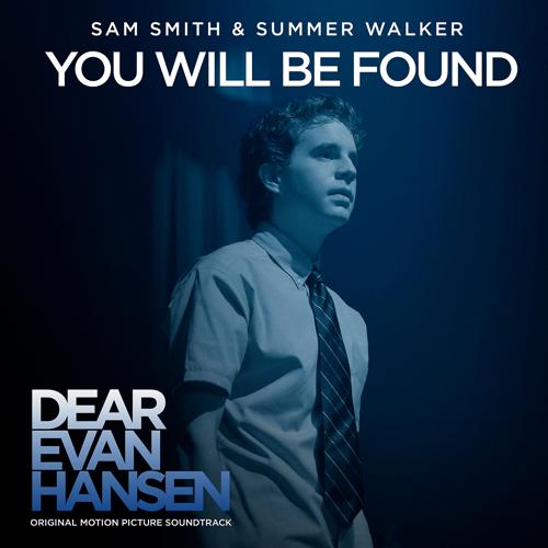 Sam Smith, Summer Walker - You Will Be Found (From The “Dear Evan Hansen” Original Motion Picture Soundtrack)  (2021)