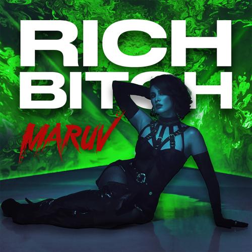 MARUV - Rich Bitch  (2021)