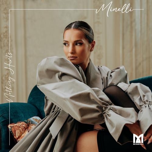 Minelli - Nothing Hurts  (2021)