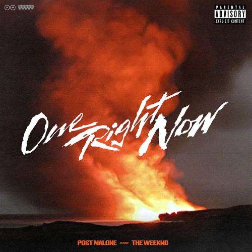 Post Malone, The Weeknd - One Right Now  (2021)