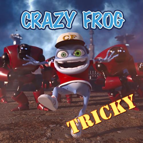 Crazy Frog - Tricky  (2021)