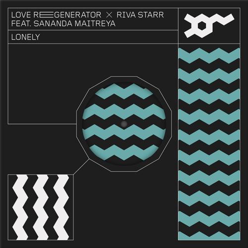 Love Regenerator, Riva Starr, Calvin Harris, Sananda Maitreya - Lonely  (2022)