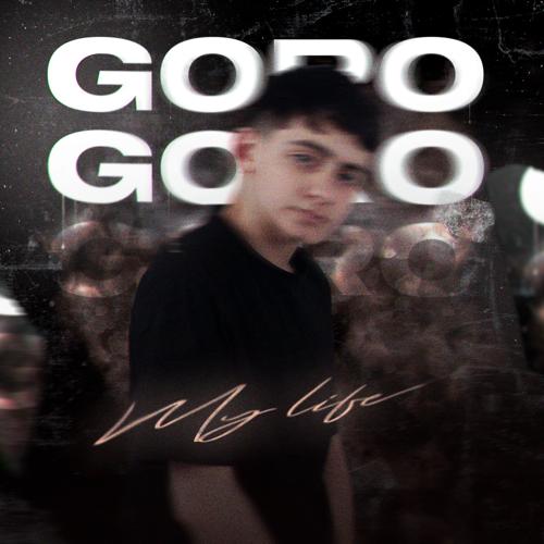 Goro - My Life  (2022)