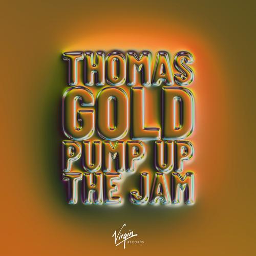 Thomas Gold - Pump Up The Jam  (2020)