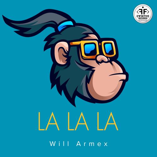 Will Armex - La La La  (2021)