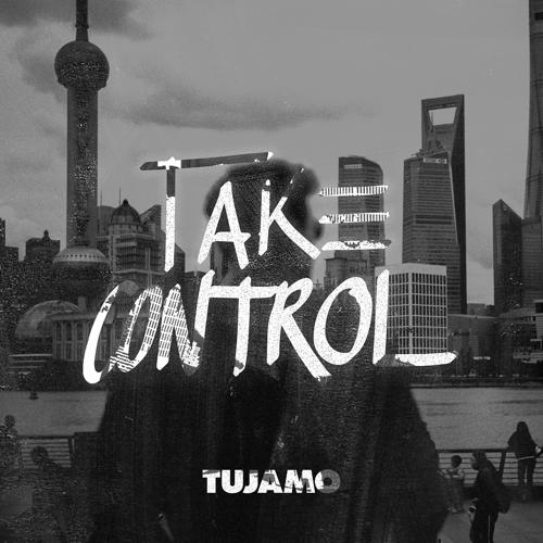 Tujamo - Take Control  (2021)