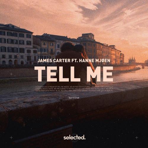 James Carter, Hanne Mjøen - Tell Me  (2022)