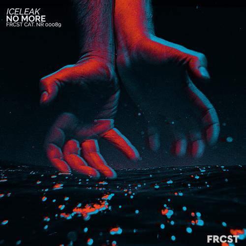 Iceleak - No More  (2022)