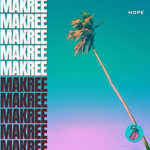 Makree - Hope  (2022)