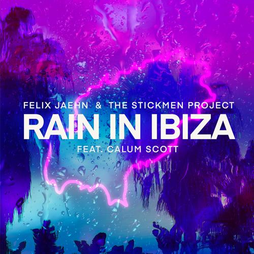 Felix Jaehn, The Stickmen Project, Calum Scott - Rain In Ibiza  (2022)