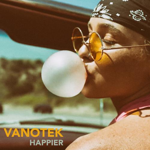 Vanotek - Happier  (2022)