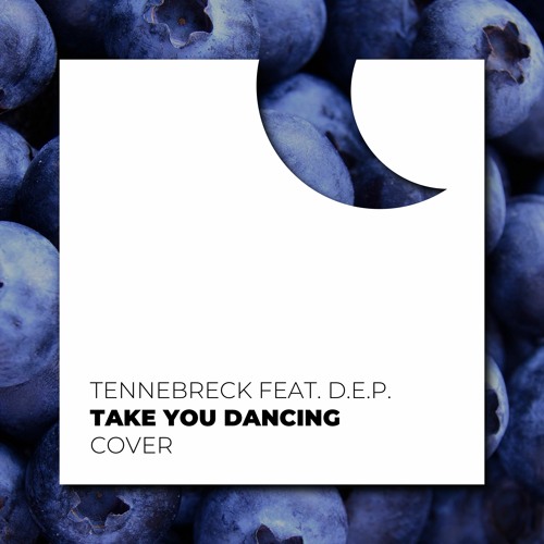 Tennebreck Feat. D.E.P. - Take You Dancing (Cover)